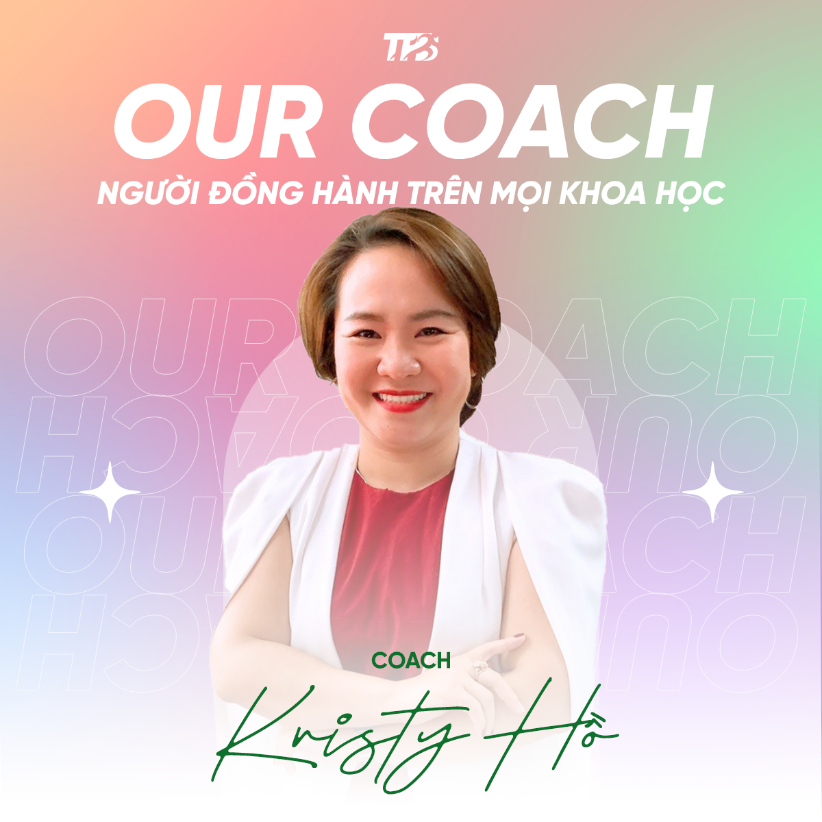 Coach Kristy Hồ.