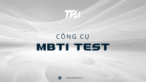 Công cụ MBTI TEST